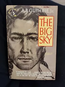 The Big Sky- A. B. Guthrie Jr. (1949, Paperback) Pocket Books - Picture 1 of 5