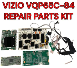 VIZIO VQP65C-84 REPAIR KIT (Main Board 21201-04184,Power Supply,LED Driver,T-CON - Picture 1 of 11
