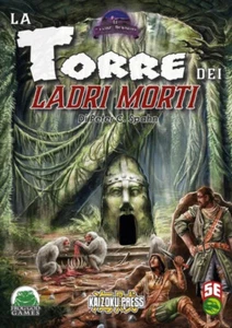 LA TORRE DEI LADRI MORTI Spahn Avventura 5e KAIZOKU PRESS/La Città del Sole 2022 - Picture 1 of 1