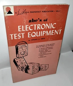 ABC's of Electronic Test Equipment by Donald A. Smith 1966 Trade Paperback - Picture 1 of 20