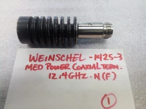 WEINSCHEL 1425-3 Med. Power Coaxial Term 12.4GHz,N (F)  - Picture 1 of 4