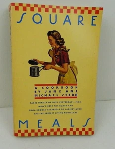 Square Meals A Cookbook by Jane & Michael Stern Paperback 1984 - Picture 1 of 8