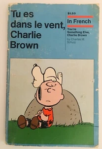 Peanuts Book French Language Te us dans le vent, Charlie Brown Paperback 1972 - Picture 1 of 12
