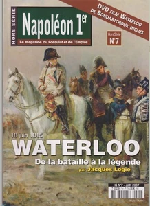 NAPOLEON 1er HS N°07 18 juin 1815 WATERLOO de la bataille a la legende - Foto 1 di 2