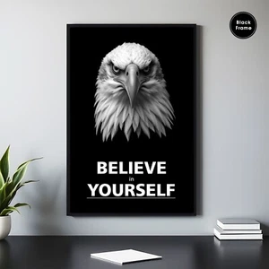 Believe in Yourself, Motivational Poster, Animal Motivation Wall Art, Motivation - Picture 1 of 5