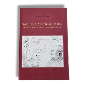 Sabine Baring Gould : The Man Who Told a Thousand Stories Rebecca Tope Book - Bild 1 von 11