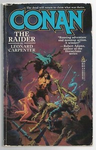 Conan The Raider by Leonard Carpenter 1986 First Ed paperback, Tor Books  HTF