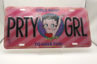 Betty Boop PRTY GRL Novelty Vanity License Plate Metal Girls Want to Have Fun Only $14.99 on eBay