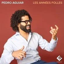 Les Années Folles von Pedro Aguiar | CD | Zustand neu - Bild 1 von 2