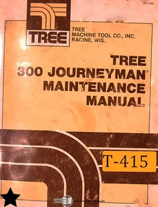 Tree 300 Journeyman, Maintenance and Schematics Manual Year (1980) - Picture 1 of 5