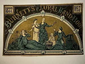 VICTORIAN TRADE CARD BURNETT’S FLORAL HANDBOOK 1877 Philadelphia A95 - Bild 1 von 4