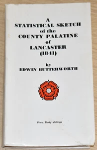 STATISTICAL SKETCH OF COUNTY PALATINE OF LANCASTER 1841 Facsimilie Edition 1968 - Imagen 1 de 2