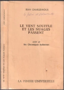 Le vent souffle et les nuages passent suivi de six chroniques - Picture 1 of 1