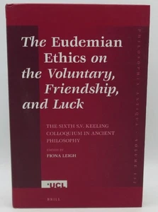 The Eudemian Ethics on the Voluntary, Friendship, and Luck: The Sixth S.V. Kee.. - Picture 1 of 2