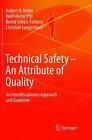 Technical Safety An Attribute Of Quality: An Interdisciplinary Approach And Guid