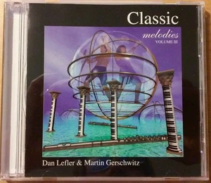 Dan Kefler & Martin Gerschwitz, Classic Melodies, vol. III. 1998 New CD - Bild 1 von 1