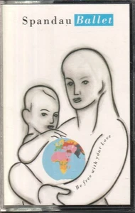 Spandau Ballet Be Free With Your Love cassette UK Cbs 1989 CASSETTE SINGLE - Picture 1 of 2