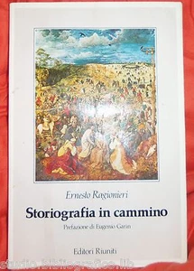 Storiografia in cammino, Ragionieri, Ernesto ( prefazione di Eugenio Garin) - Foto 1 di 1