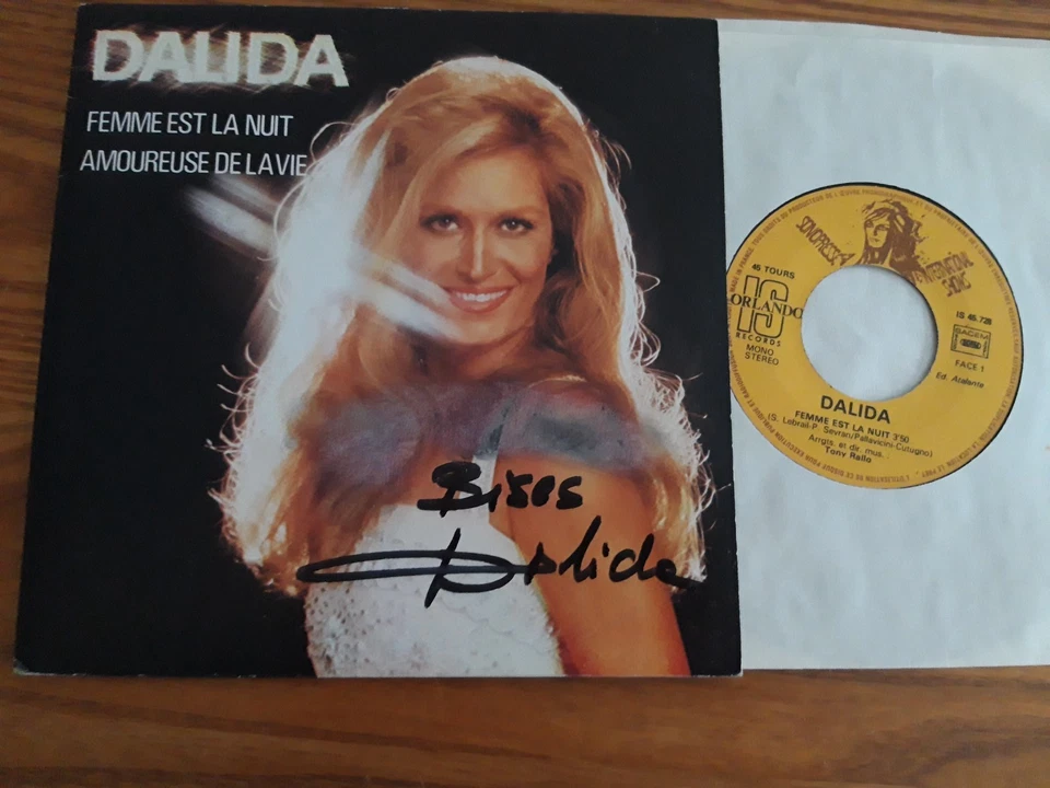 DEDICACE Par DALIDA Femme Est La Nuit  FRENCH SP SONOPRESSE IS 45.728  1976  EX+ - Image 1 of 4