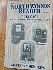 The Northwoods Reader Cully Gage Band 3 Michigan UP Northern Love Affair 2002 - Bild 1 von 5