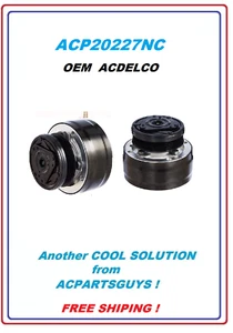 NEW OEM ACDELCO AC COMPRESSOR FOR GENERAL MOTORS R4 1520227 1520281 1520231 - Picture 1 of 1