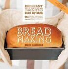 The Pink Whisk Guide to Bread Making: Brilliant Baking Step-... by Clemens, Ruth