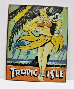 Tropic Isle Hawaiian Hula Dancer Pin Up Girl Vintage Tin Metal Sign 12"X15" - Picture 1 of 2