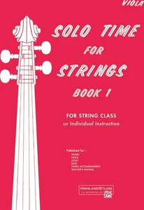 Solo Time for Strings, Book 1: For String Class or Individual Instruction - Picture 1 of 1