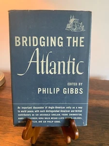 Bridging the Atlantic by Philip Gibbs 1944 First Edition - Picture 1 of 9