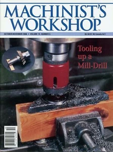 Machinist's Workshop Magazine Oct/Nov 2006 Tooling up a Mill-Drill  - Bild 1 von 2