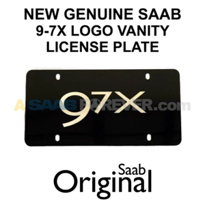 NEW GENUINE SAAB 9-7x VANITY LICENSE PLATE - OEM DEALER ACCESSORY DISCONTINUED - Picture 1 of 3