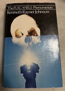 1ST EDITION 1980 THE FULCANELLI PHENOMENON BY KENNETH RAYNER JOHNSON - Imagen 1 de 8