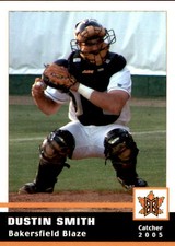 2005 Bakersfield Blaze Grandstand 25 Dustin Smith Girard Kansas KS Baseball Card