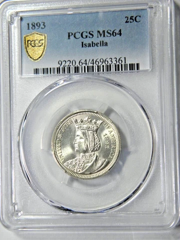 1893 ISABELLA 25c PCGS MS64 CHOICE SNOW WHITE LUSTROUS COIN Cover