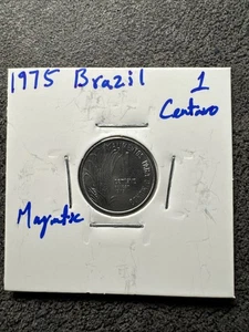 1975 Brazil - 1 Centavo  - Stainless Steel  (KM.#585) Magnetic. - Picture 1 of 4