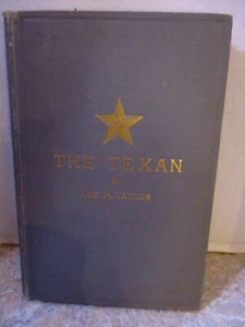 Lee M Taylor / THE TEXAN 1908 - Picture 1 of 8