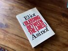 Eliot Asinof ~ Bleeding Between The Lines ~ 1st Edition First Printing ~ 1979