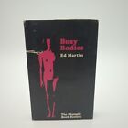 Busy Bodies par Ed Martin 1969 couverture rigide avec veste anti-poussière vintage roman 
