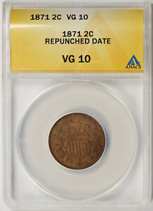 1871 Repunched Date 2C Two-Cent Piece VG 10 ANACS