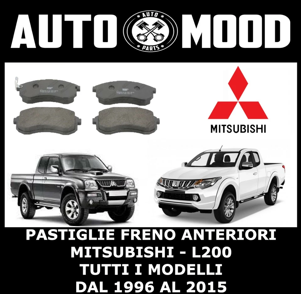 PASTIGLIE FRENO ANTERIORI MITSUBISHI L 200  TUTTI I MODELLI DAL 1996 AL 12/2015 - Immagine 1 di 2