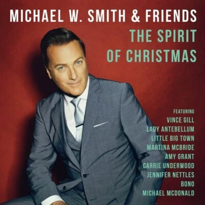 MICHAEL W SMITH & FRIENDS (feat. BONO of U2 etc) THE SPIRIT OF CHRISTMAS -SEALED - Image 1 of 4