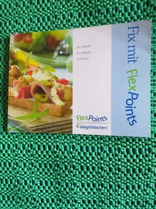 WEIGHT WATCHERS FIX MIT FLEXPOINTS FÜR ALLE ANFÄNGER REZEPTE. - Bild 1 von 3