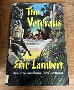 THE VETERANS - ERIC LAMBERT - 1954 1ST EDITION HARDBACK BOOK - Picture 1 of 5