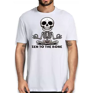 Funny Zen Skeleton T-Shirt - Men Women Meditation Yoga Tee - Picture 1 of 25