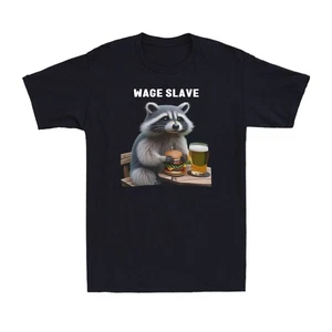 Wage Slave Funny Raccoon Shirt Trash Animal Lover Gift Novelty Men's T-Shirt - Picture 1 of 9