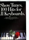 Show Tunes: 100 Hits for All Keyboards