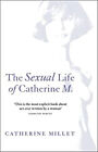 The Sexual Life Of Catherine M. Paperback Catherine Millet