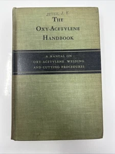Il Manuale Ossi-Acetilene 1943 - Un Manuale sull'Ossi - Saldatura/Taglio Acetilene �� - Foto 1 di 7