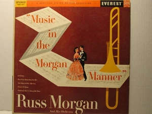 Russ Morgan & His Orchestra – Music In The Morgan Manner - 1959 - BIG BAND - Imagen 1 de 4