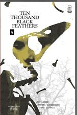 THE BONE ORCHARD MYTHOS - TEN THOUSAND BLACK FEATHERS #4 A - New (S)